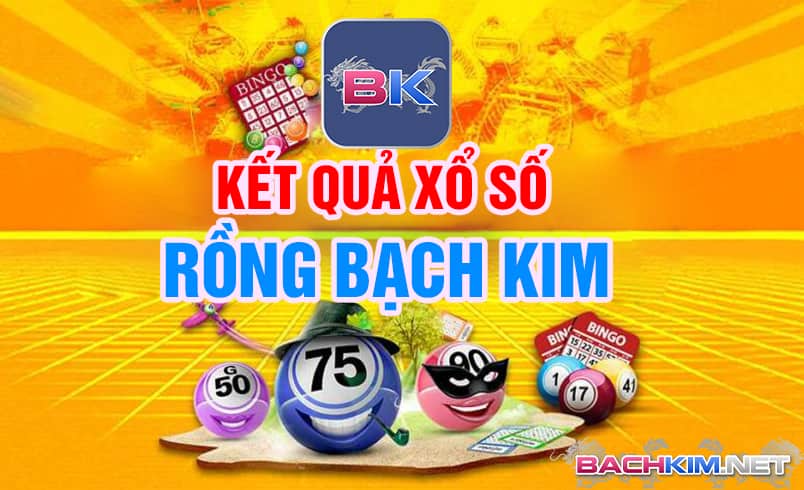 Kết quả xổ số rồng bạch kim