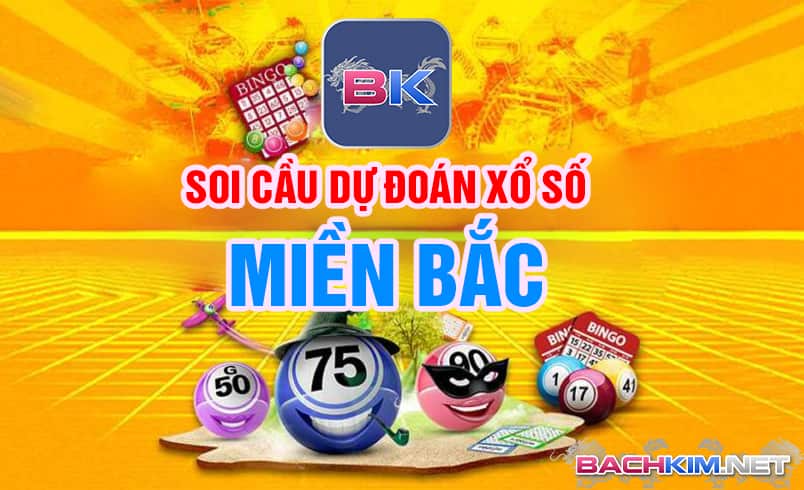 Dự đoán xổ số miền bắc trên Bạch Kim hiệu quả