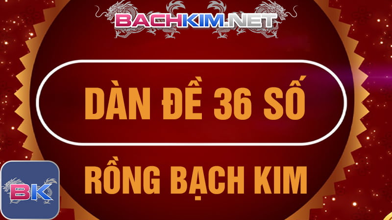 Dàn đề 36 số