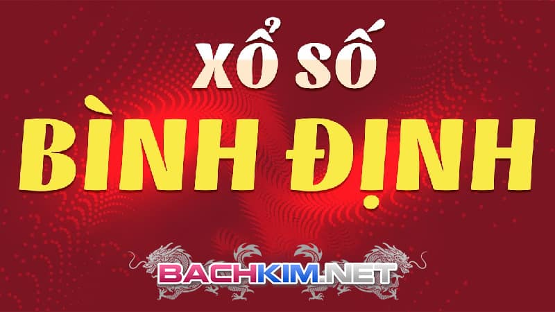 Một vài nét cơ bản về Xổ số Bình Định