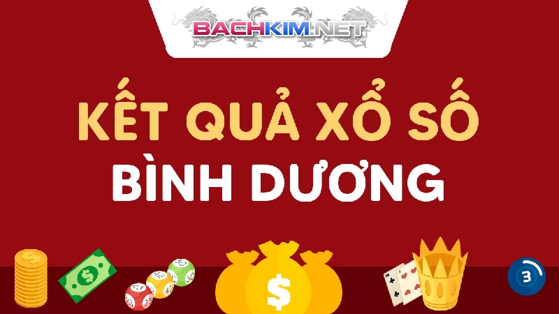 Tổng quan thông tin xổ số Bình Dương