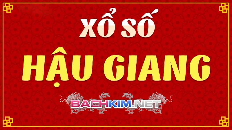 Xổ số kiến thiết Hậu Giang