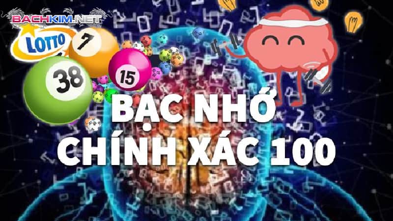 Phương pháp bạc nhớ lô đề chính xác 100