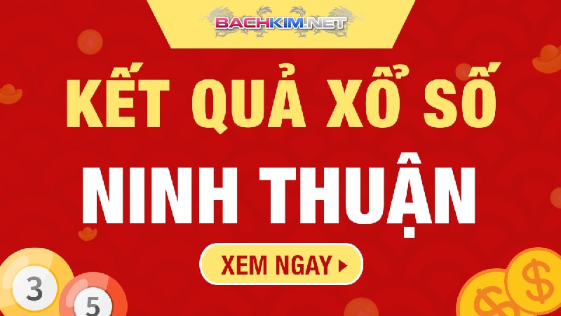 kết quả xổ số Ninh Thuận