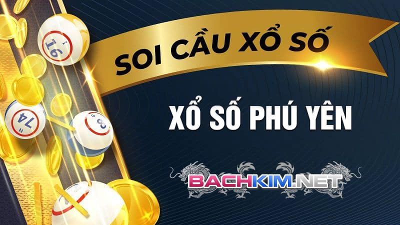 Lý do nên chơi xổ số Phú Yên