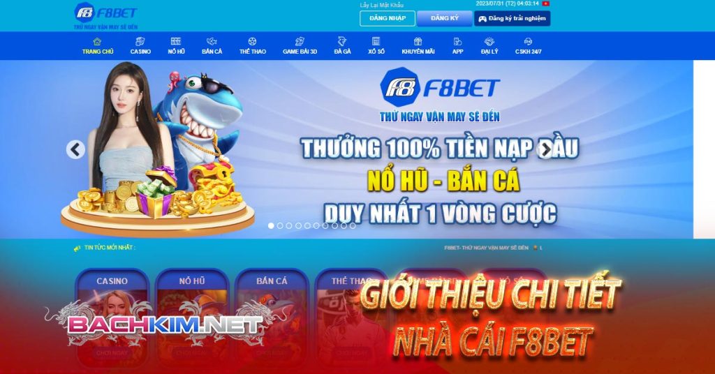 GIỚI THIỆU CHI TIẾT NHÀ CÁI F8BET