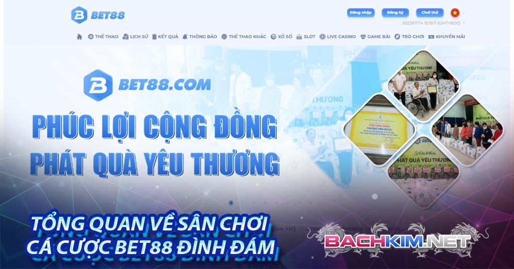 Tổng quan về sân chơi cá cược Bet88 đình đám