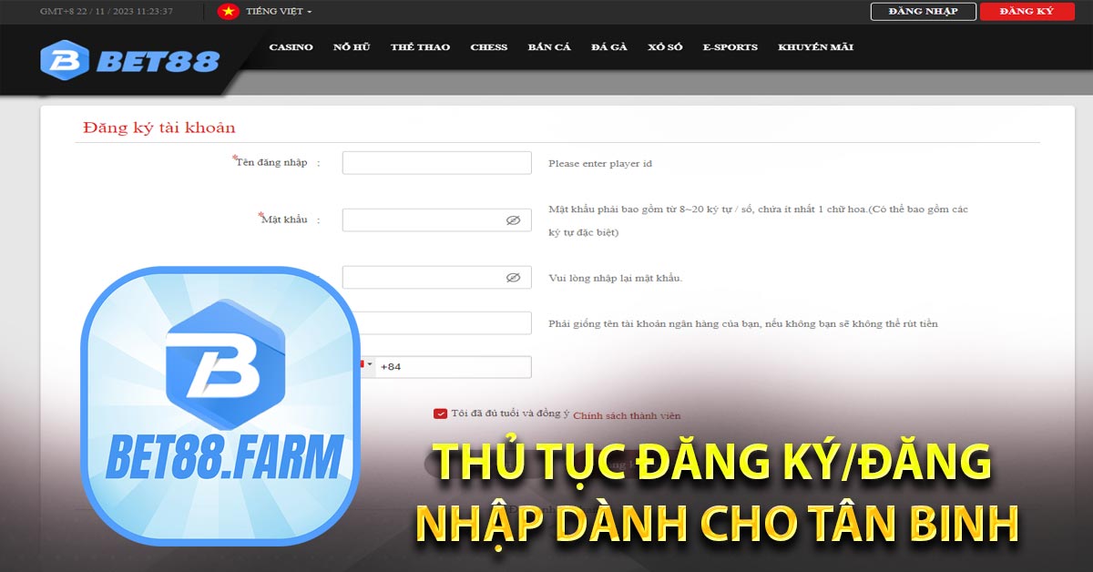 Thủ tục đăng ký/đăng nhập dành cho tân binh bet 88 com