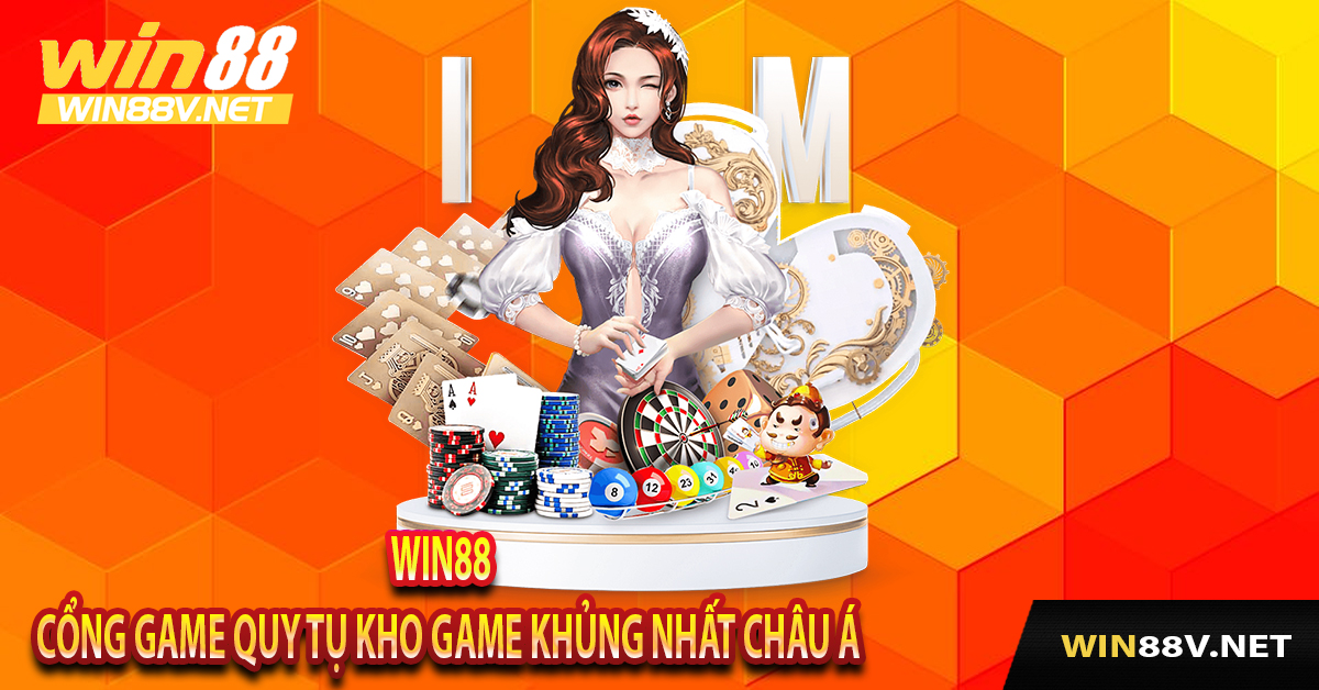 Win88 - Cổng Game Quy Tụ Kho Game Khủng Nhất Châu Á