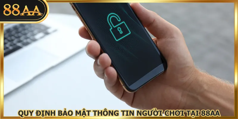 Quy định bảo mật thông tin người chơi tại 88AA